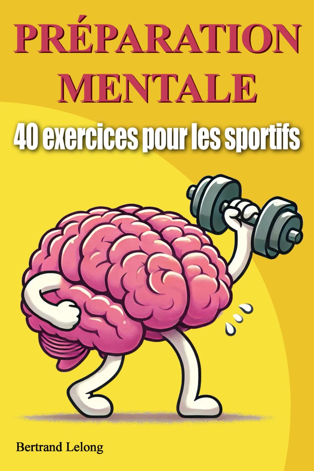 Couverture 40 Exercices de Préparation Mentale